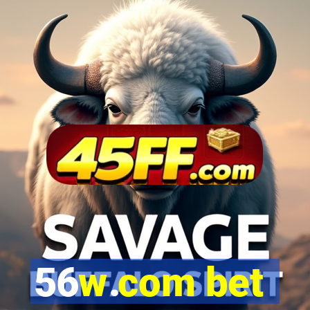 56w.com bet